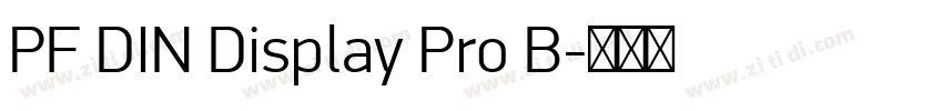 PF DIN Display Pro B字体转换